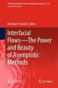 Interfacial Flows—The Power and Beauty of Asymptotic Methods (Cism International Centre for Mechanical Sciences)