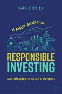 A Field Guide to Responsible Investing : Asset Management in the Age of Polycrises