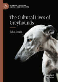 The Cultural Lives of Greyhounds (Palgrave Studies in Animals and Literature)
