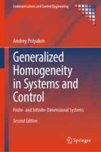 Generalized Homogeneity in Systems and Control : Finite- and Infinite-Dimensional Systems （2. Aufl. 2025. xxix, 950 S. XXIX, 950 p. 2 volume-set. 235 mm）