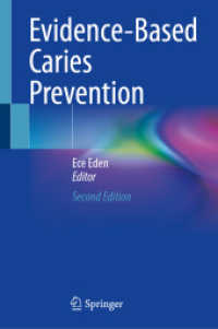 Evidence-Based Caries Prevention （2. Aufl. 2025. xx, 223 S. XX, 223 p. 85 illus., 79 illus. in color. 23）