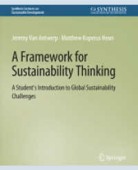 A Framework for Sustainability Thinking : A Student's Introduction to Global Sustainability Challenges (Synthesis Lectures on Sustainable Development)