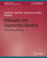 Philosophy and Engineering Education : Practical Ways of Knowing (Synthesis Lectures on Engineering, Science, and Technology)