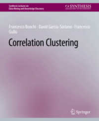 Correlation Clustering (Synthesis Lectures on Data Mining and Knowledge Discovery)