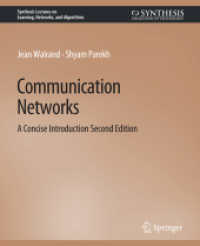 Communication Networks : A Concise Introduction, Second Edition (Synthesis Lectures on Learning, Networks, and Algorithms) （2ND）