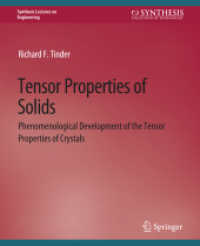 Tensor Properties of Solids, Part One : Equilibrium Tensor Properties of Solids (Synthesis Lectures on Engineering, Science, and Technology)
