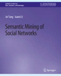 Semantic Mining of Social Networks (Synthesis Lectures on Data, Semantics, and Knowledge)
