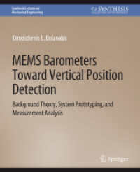 MEMS Barometers toward Vertical Position Detection : Background Theory, System Prototyping, and Measurement Analysis (Synthesis Lectures on Mechanical Engineering)