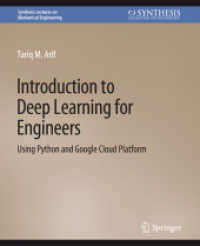 Introduction to Deep Learning for Engineers : Using Python and Google Cloud Platform (Synthesis Lectures on Mechanical Engineering)