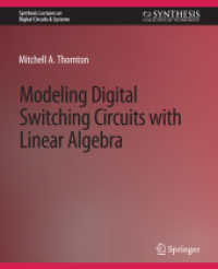 Modeling Digital Switching Circuits with Linear Algebra (Synthesis Lectures on Digital Circuits & Systems)