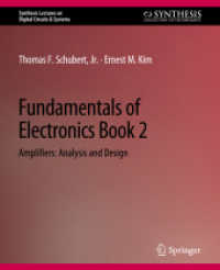 Fundamentals of Electronics : Book 2 AmplifiersAnalysis and Design (Synthesis Lectures on Digital Circuits & Systems)