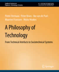 A Philosophy of Technology : From Technical Artefacts to Sociotechnical Systems (Synthesis Lectures on Engineers, Technology, & Society)
