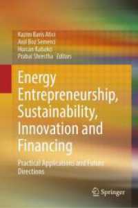 Energy Entrepreneurship, Sustainability, Innovation and Financing : Practical Applications and Future Directions