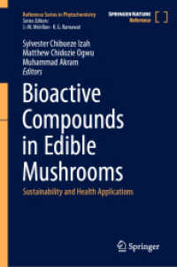 Bioactive Compounds in Edible Mushrooms, 2 Teile : Sustainability and Health Applications (Reference Series in Phytochemistry) （2025. xxx, 1360 S. XXX, 1360 p. 96 illus., 90 illus. in color. In 2 vo）