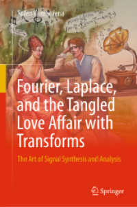 Fourier, Laplace, and the Tangled Love Affair with Transforms : The Art of Signal Synthesis and Analysis