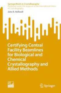 Certifying Central Facility Beamlines for Biological and Chemical Crystallography and Allied Methods (Springerbriefs in Crystallography)