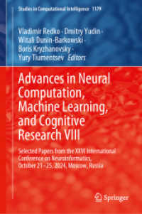 Advances in Neural Computation, Machine Learning, and Cognitive Research VIII : Selected Papers from the XXVI International Conference on Neuroinformatics, October 21-25, 2024, Moscow, Russia (Studies in Computational Intelligence)