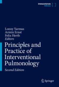 Principles and Practice of Interventional Pulmonology （2. Aufl. 2026. l, 750 S. L, 750 p. 625 illus., 500 illus. in color. 25）