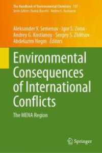 Environmental Consequences of International Conflicts : The MENA Region (The Handbook of Environmental Chemistry)