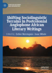Shifting Sociolinguistic Terrains in Postcolonial Anglophone African Literary Writings (African Histories and Modernities)