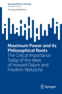Maximum Power and its Philosophical Roots : The Critical Importance Today of the Ideas of Howard Odum and Friedrich Nietzsche (Springerbriefs in Energy)