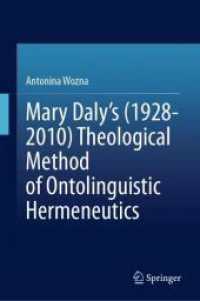 Mary Daly's (1928-2010) Theological Method of Ontolinguistic Hermeneutics