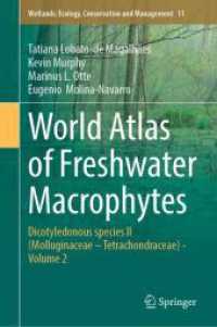 World Atlas of Freshwater Macrophytes : Dicotyledonous species II (Molluginaceae - Tetrachondraceae) - Volume 2 (Wetlands: Ecology, Conservation and Management)