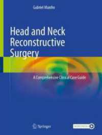 Head and Neck Reconstructive Surgery : A Comprehensive Clinical Case Guide （2025. xxv, 296 S. XXV, 296 p. 636 illus. in color. With online files/u）