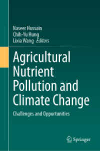 Agricultural Nutrient Pollution and Climate Change : Challenges and Opportunities