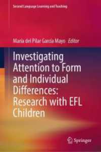 Investigating Attention to Form and Individual Differences:Research with EFL Children (Second Language Learning and Teaching)
