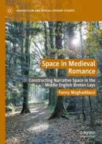 Space in Medieval Romance : Constructing Narrative Space in the Middle English Breton Lays (Geocriticism and Spatial Literary Studies)