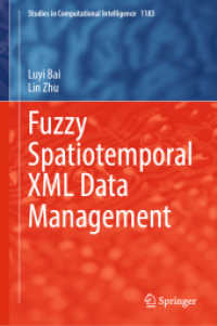 Fuzzy Spatiotemporal XML Data Management (Studies in Computational Intelligence)