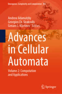 Advances in Cellular Automata : Volume 2: Computation and Applications (Emergence, Complexity and Computation 53) （2025. viii, 505 S. VIII, 505 p. 274 illus., 173 illus. in color. 235 m）