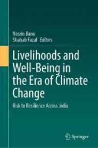Livelihoods and Well-Being in the Era of Climate Change : Risk to Resilience Across India