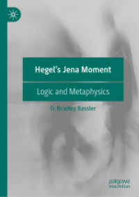 ヘーゲルのイェーナ期：『論理学』『形而上学』研究<br>Hegel's Jena Moment : Logic and Metaphysics （2025. viii, 408 S. VIII, 408 p. 210 mm）