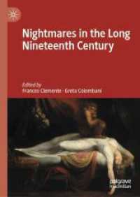 悪夢に憑かれた長い１９世紀の文学・文化史<br>Nightmares in the Long Nineteenth Century （2025. xvii, 332 S. XVII, 332 p. 28 illus., 18 illus. in color. 210 mm）