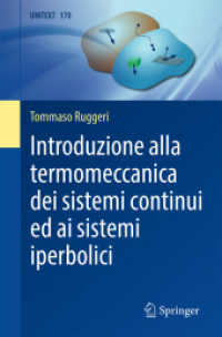 Introduzione alla termomeccanica dei sistemi continui ed ai sistemi iperbolici (UNITEXT 170) （2025. xiv, 176 S. XIV, 176 pagg. 49 figg., 9 figg. a colori. 235 mm）