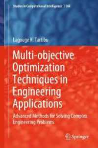 Multi-objective Optimization Techniques in Engineering Applications : Advanced Methods for Solving Complex Engineering Problems (Studies in Computational Intelligence)