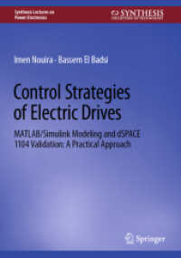 Control Strategies of Electric Drives : MATLAB/Simulink Modeling and dSPACE 1104 Validation: A Practical Approach (Synthesis Lectures on Power Electronics)