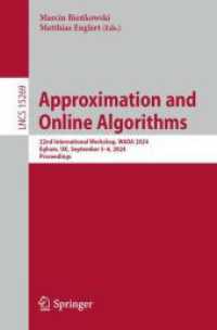 Approximation and Online Algorithms : 22nd International Workshop, WAOA 2024, Egham, UK, September 5-6, 2024, Proceedings (Lecture Notes in Computer Science)