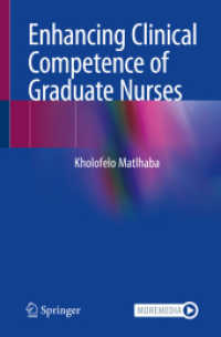 Enhancing Clinical Competence of Graduate Nurses, m. 1 Buch, m. 1 E-Book （2025. xxi, 303 S. XXI, 303 p. 235 mm）
