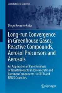 Long-run Convergence in Greenhouse Gases, Reactive Compounds, Aerosol Precursors and Aerosols : An Application of Panel Analysis of Nonstationarity in Idiosyncratic and Common Components to OECD and BRICS Countries (Contributions to Economics)