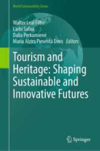 Tourism and Heritage: Shaping Sustainable and Innovative Futures (World Sustainability Series)