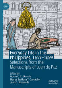 Everyday Life in the Philippines, 1657-1699 : Selections from the Manuscripts of Juan de Paz