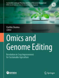 Omics and Genome Editing : Revolution in Crop Improvement for Sustainable Agriculture (Sustainable Landscape Planning and Natural Resources Management)