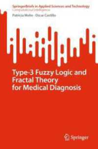 Type-3 Fuzzy Logic and Fractal Theory for Medical Diagnosis (Springerbriefs in Computational Intelligence)
