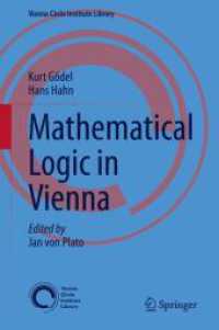 ウィーンにおける数理論理学<br>Mathematical Logic in Vienna (Vienna Circle Institute Library)