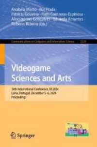 Videogame Sciences and Arts : 14th International Conference, VJ 2024, Leiria, Portugal, December 5-6, 2024, Proceedings (Communications in Computer and Information Science)