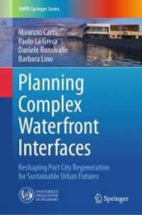 Planning Complex Waterfront Interfaces : Reshaping Port City Regeneration for Sustainable Urban Futures (Unipa Springer Series)