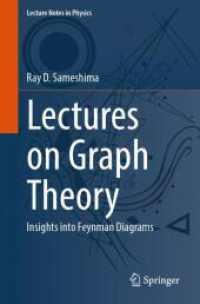 Lectures on Graph Theory : Insights into Feynman Diagrams (Lecture Notes in Physics)